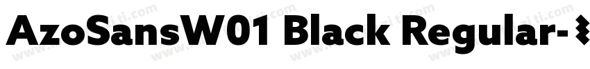 AzoSansW01 Black Regular字体转换